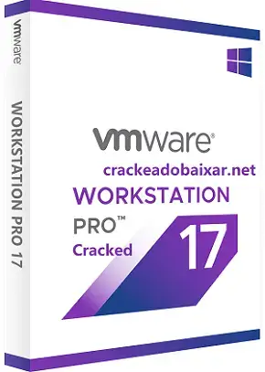VMware Workstation 17 Pro Cracked