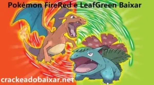 Pokémon FireRed e LeafGreen Baixar